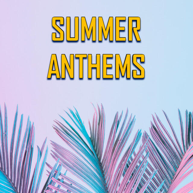 Релиз Summer Anthems