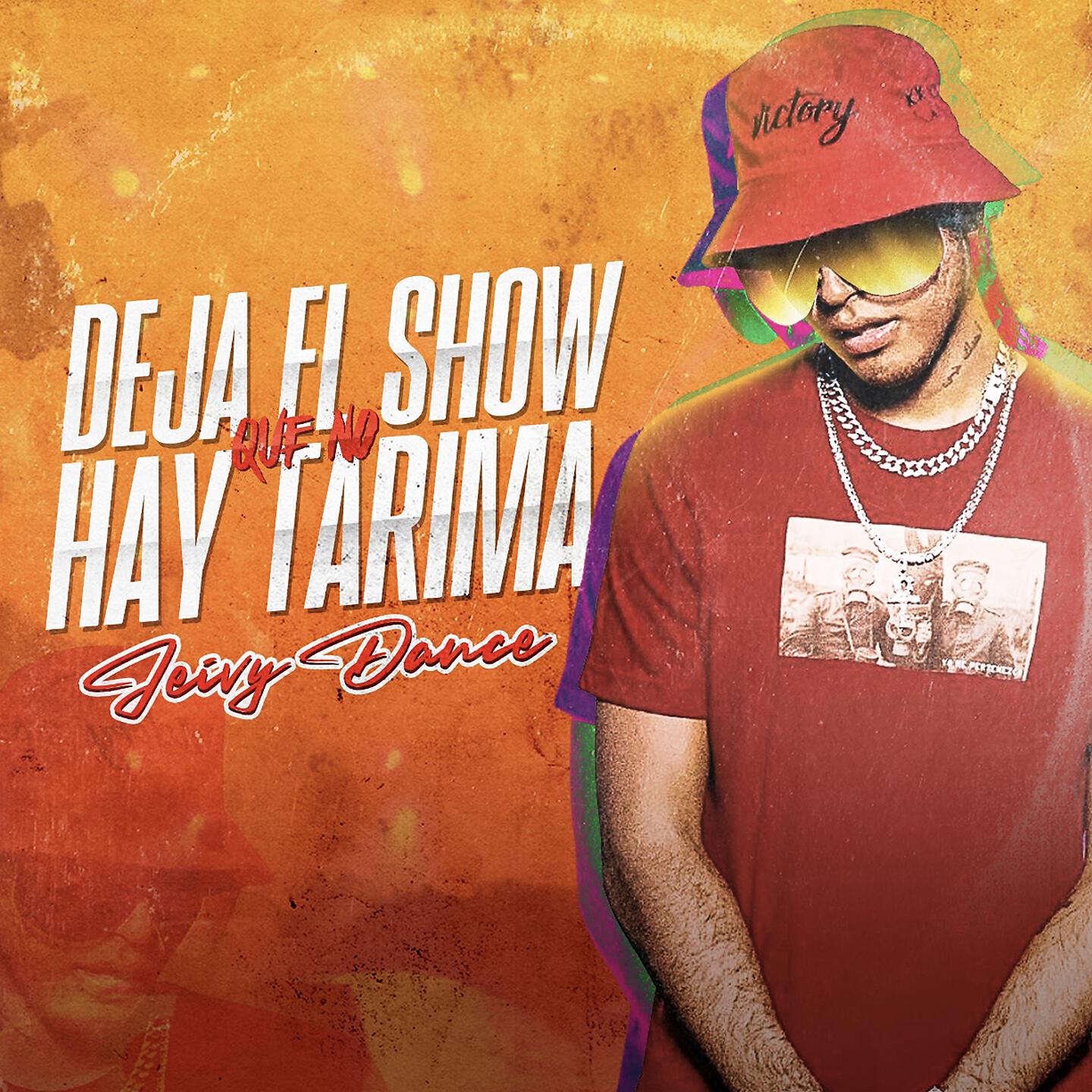Релиз Deja el Show Que No Hay Tarima