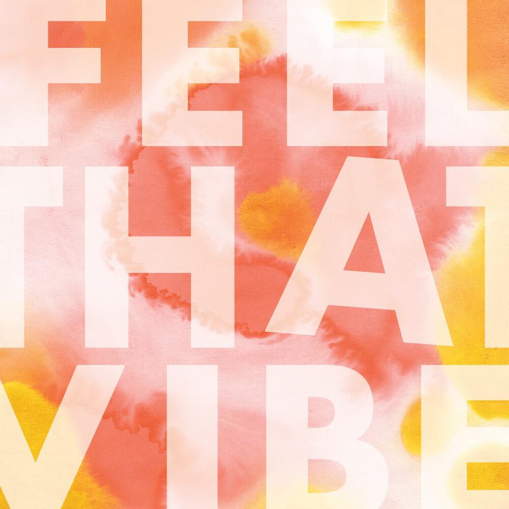 Релиз Feel That Vibe (Get Up!)