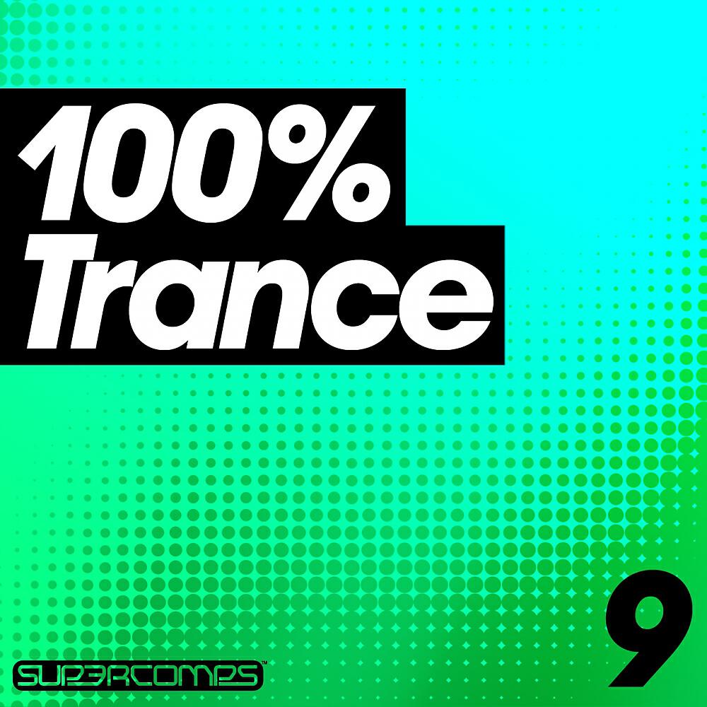 Релиз 100% Trance - Volume Nine