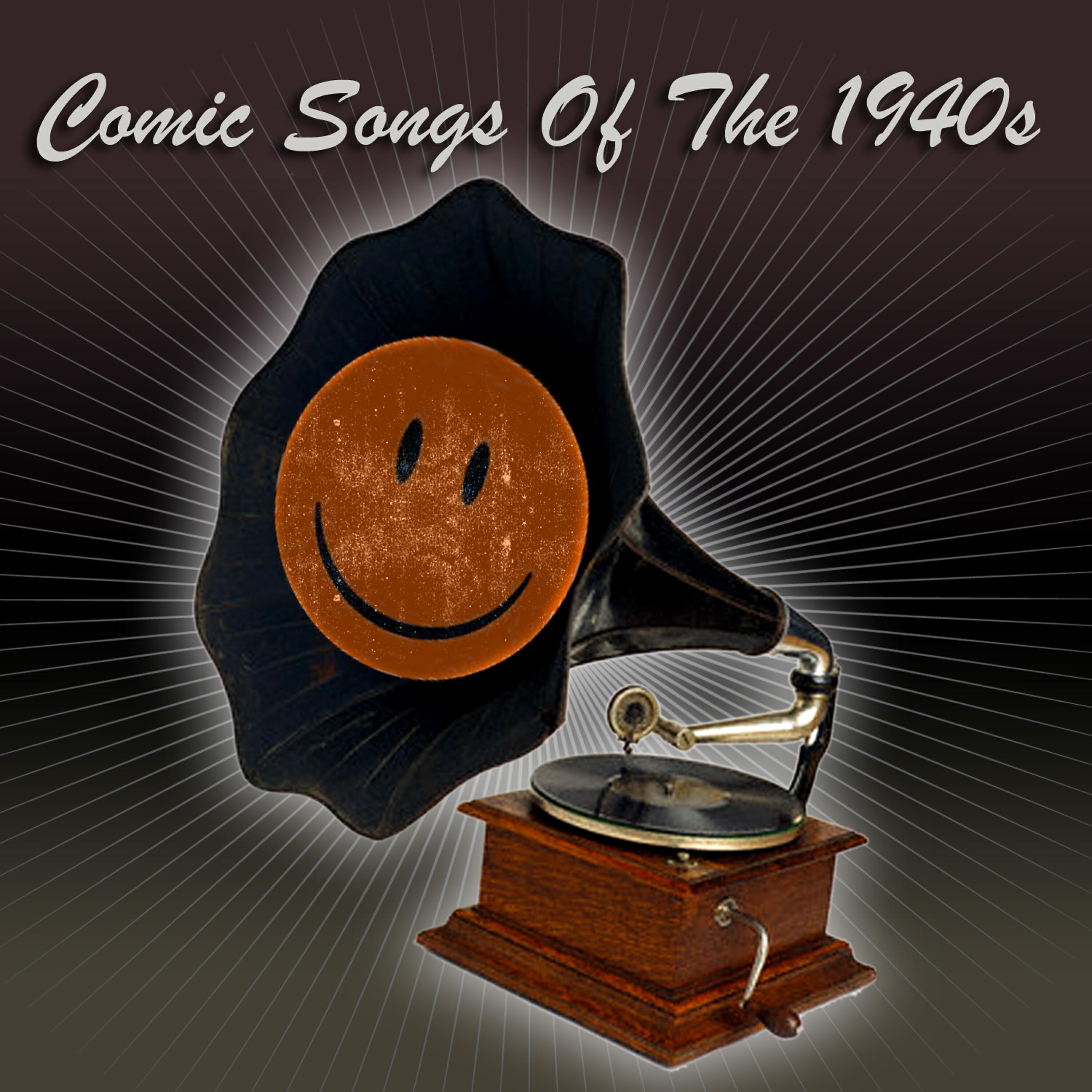 Релиз Comic Songs Of The 1940s