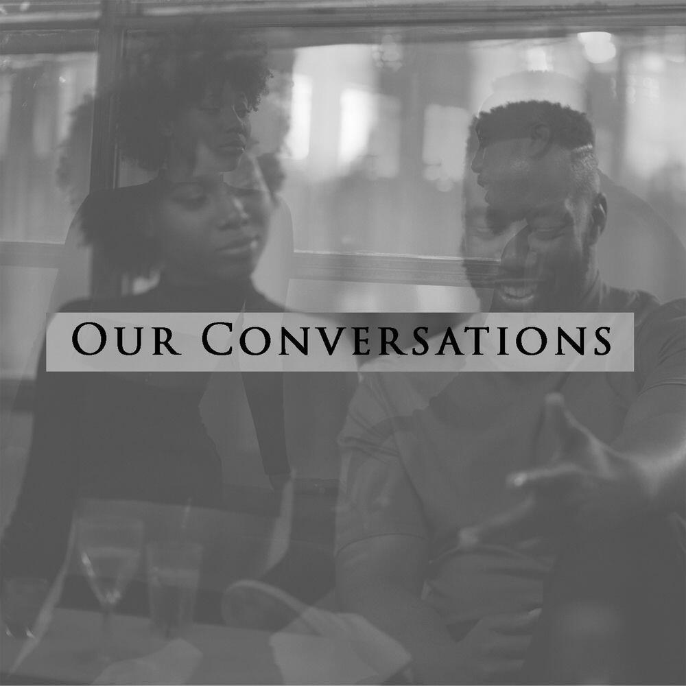 Релиз Our Conversations