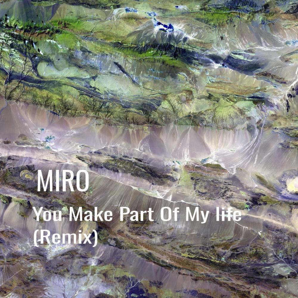 Релиз You Make Part of My Life