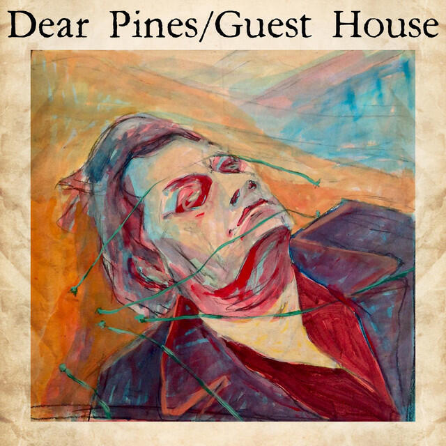 Релиз Dear Pines / Guest House split