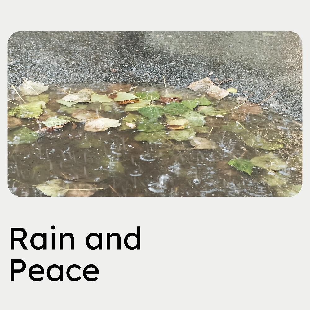 Релиз Rain and Peace