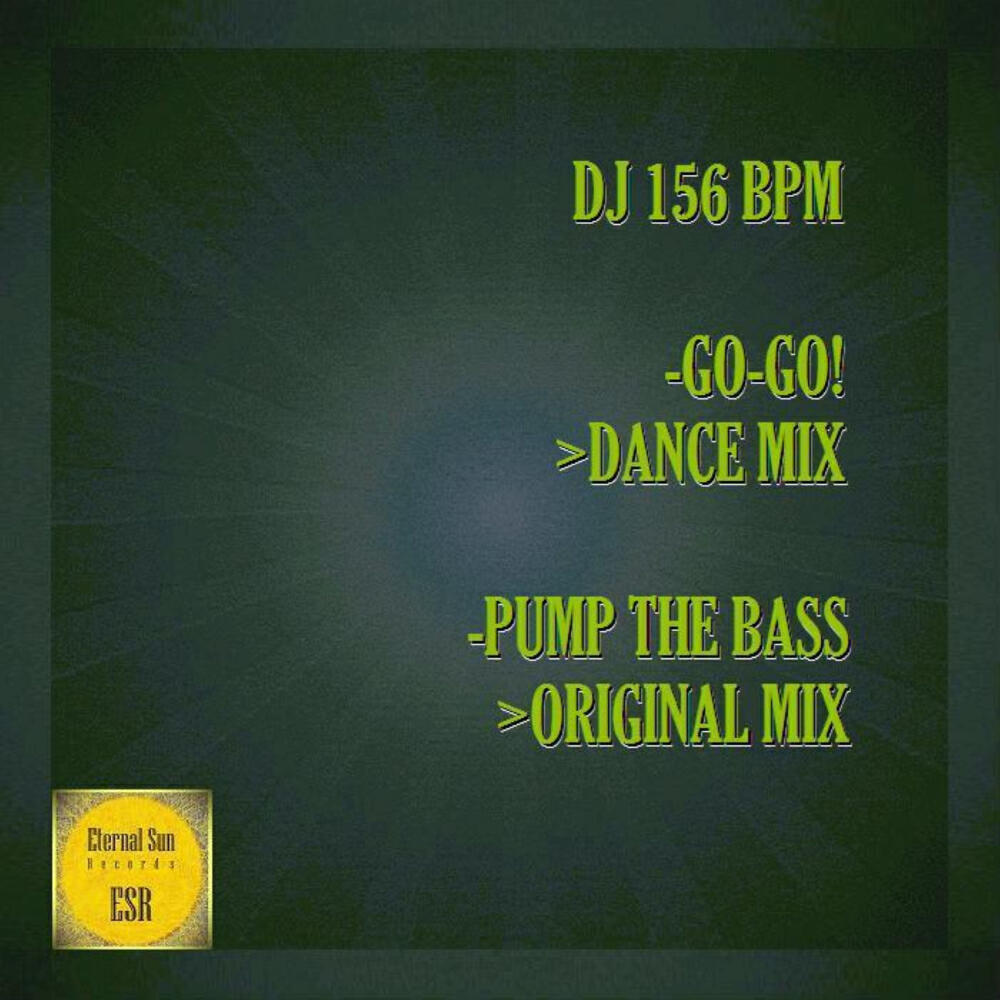 Релиз Go-Go! / Pump The Bass