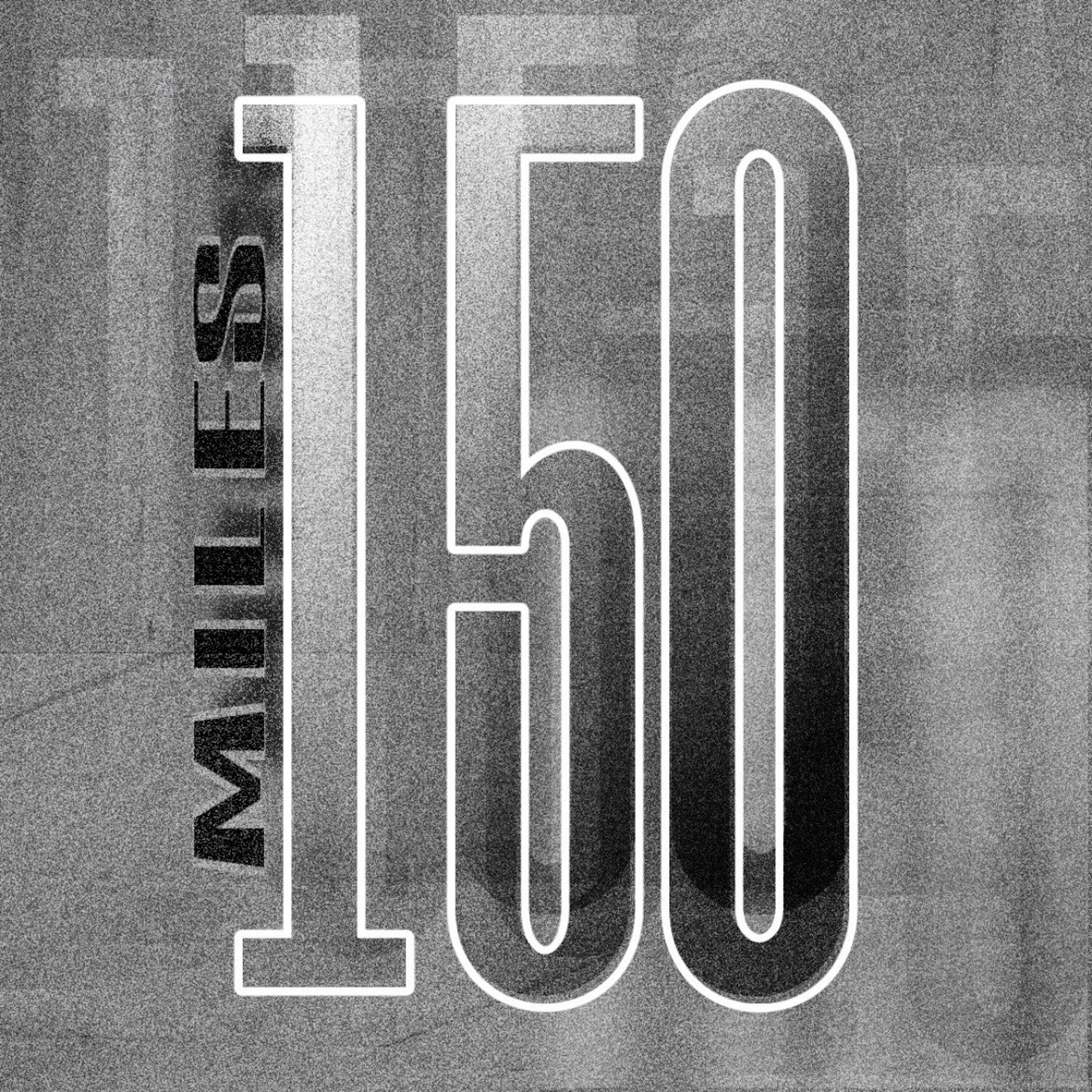 Релиз 150 MILES