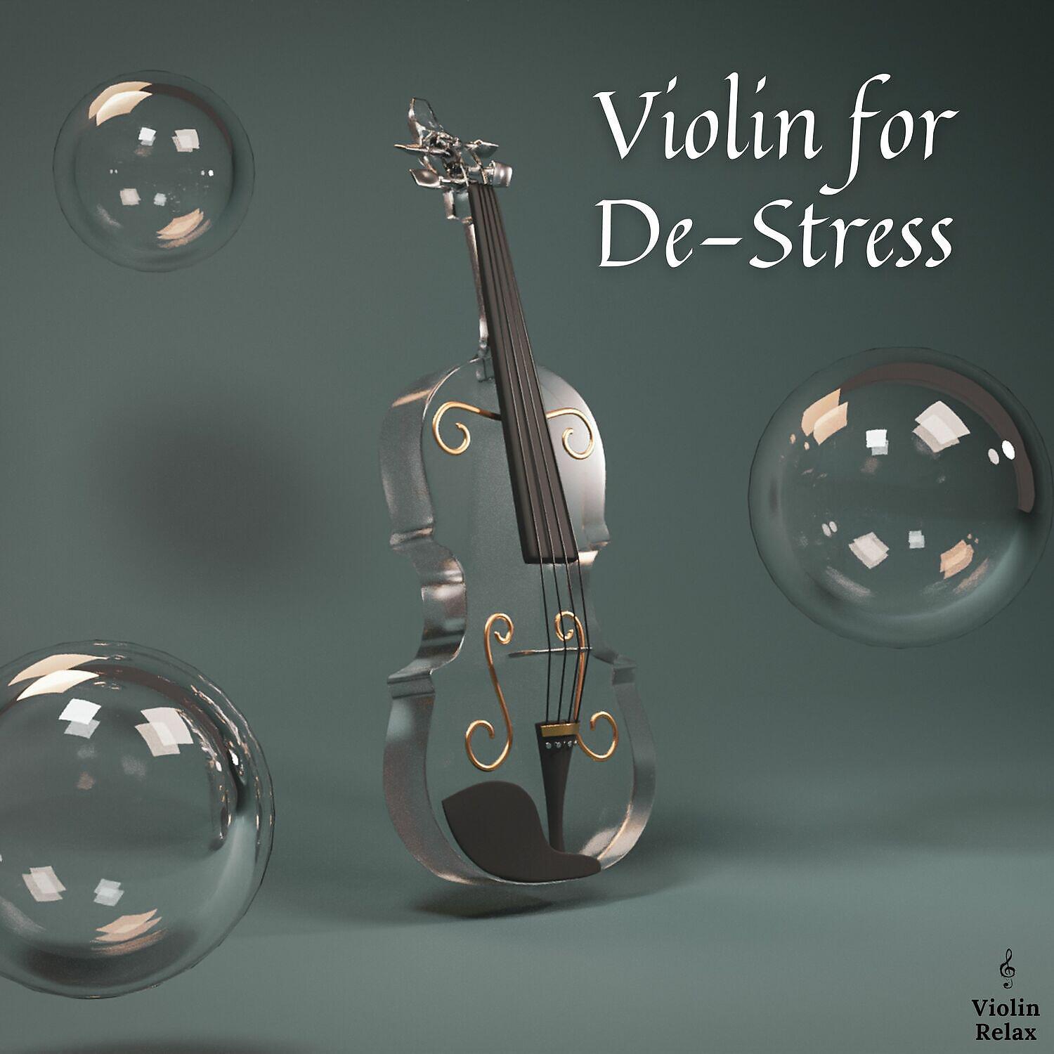 Релиз Violin for De-Stress and Calm Your Mind