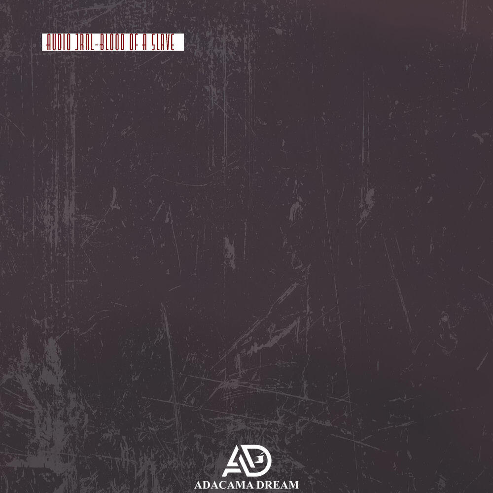 Релиз Audio Jrnl: Blood Of a Slave
