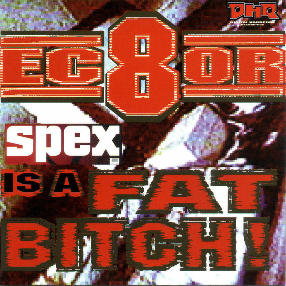 Релиз Spex Is A Fat Bitch