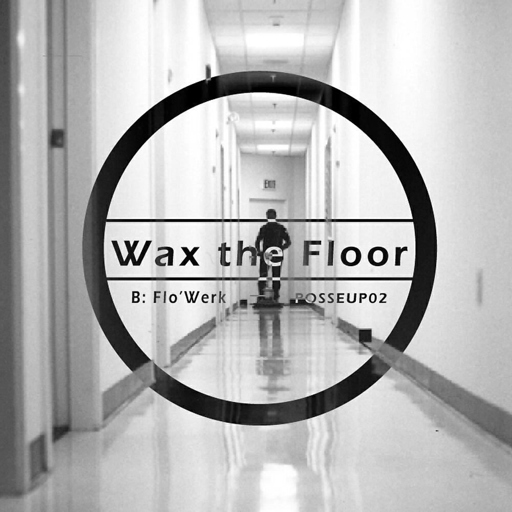 Релиз Wax The Floor