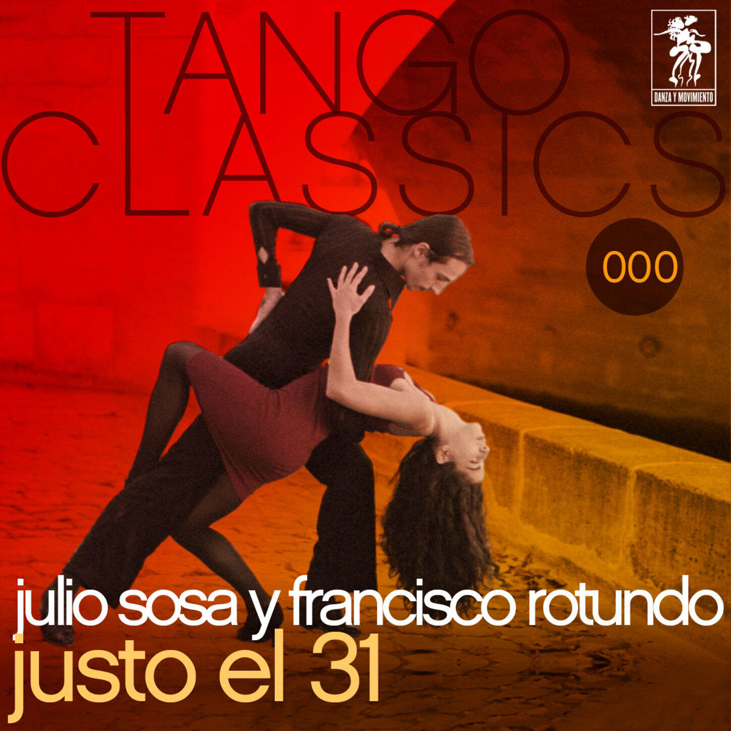 Релиз Tango Classics 000: Justo el 31