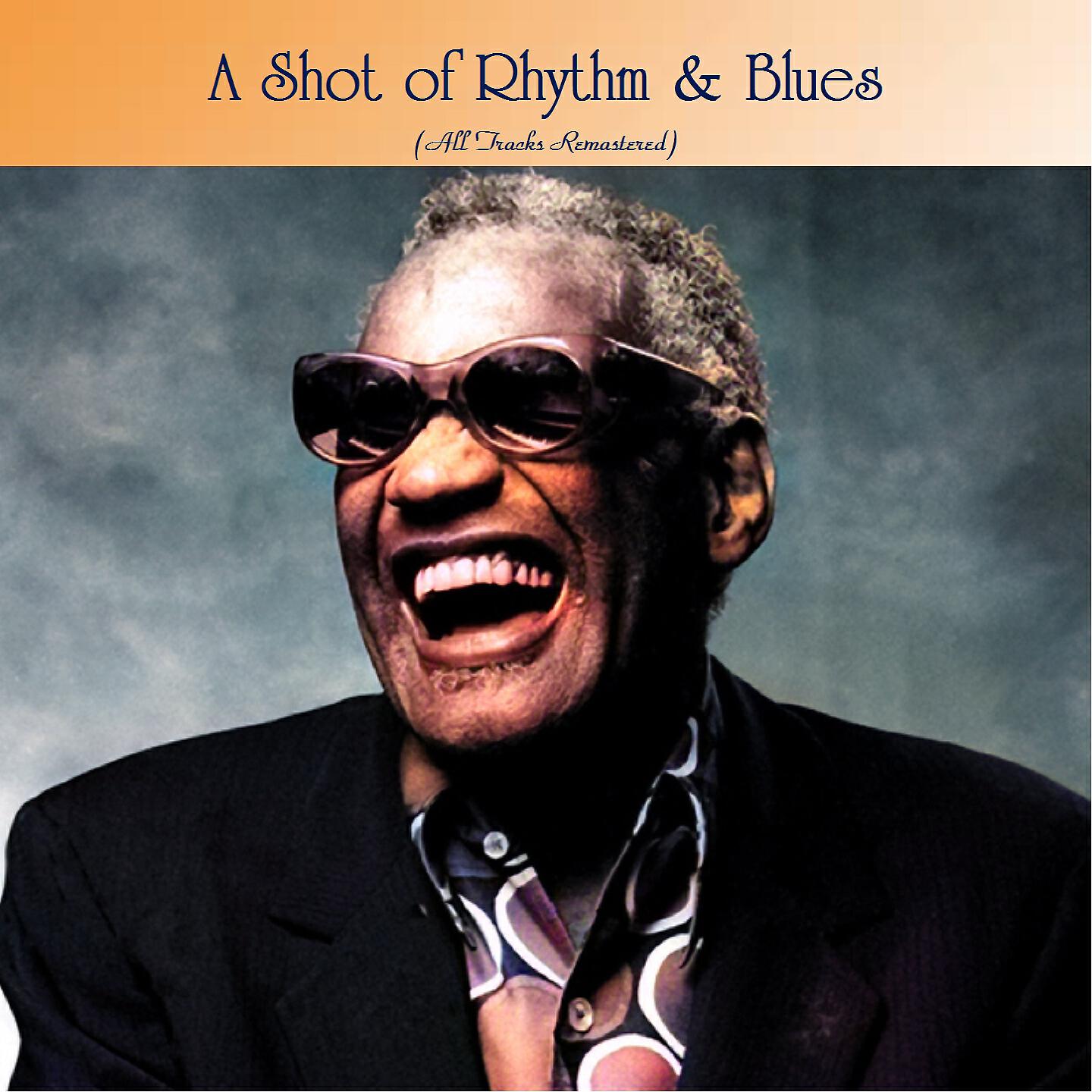 Релиз A Shot of Rhythm & Blues