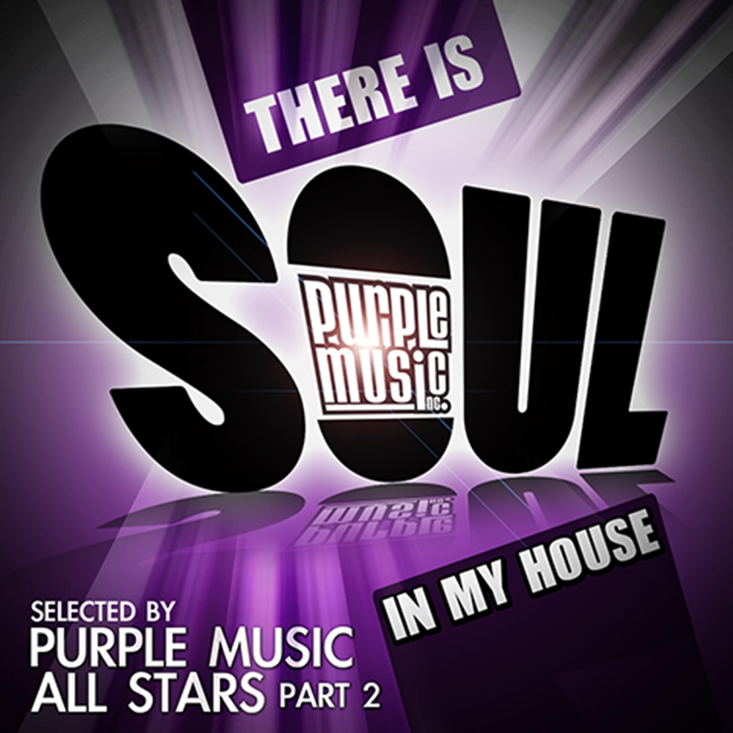 Релиз There Is Soul in My House: Purple Music All Stars, Pt. 2