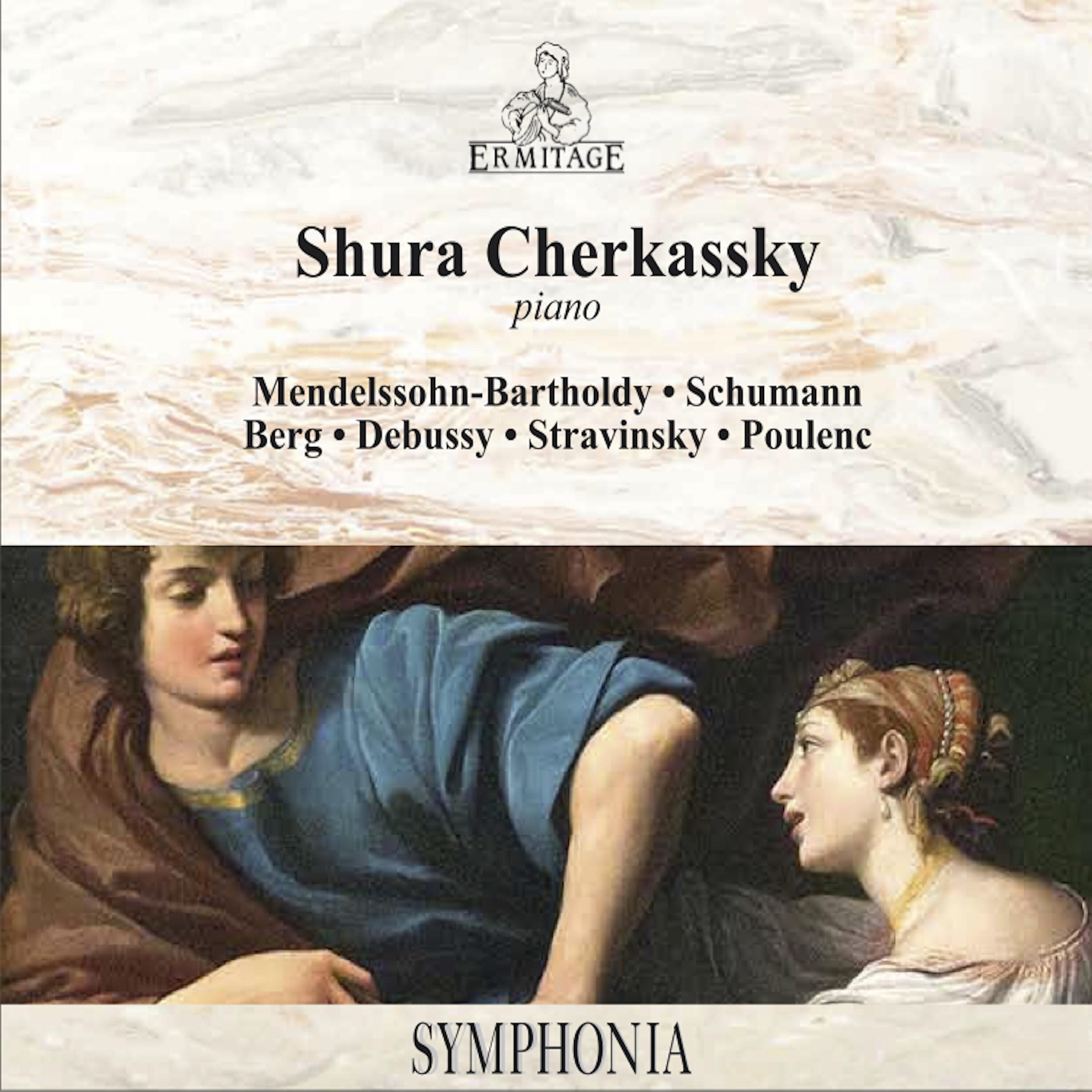 Релиз Shura Cherkassky ‎● Piano Recital : Mendelssohn-Bartholdy ● Schumann ● Berg ● Debussy ● Stravinsky ● Poulenc