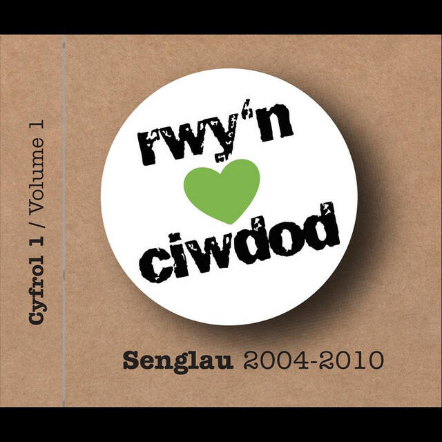 Релиз Ciwdod: Y Senglau 2004 - 2010.