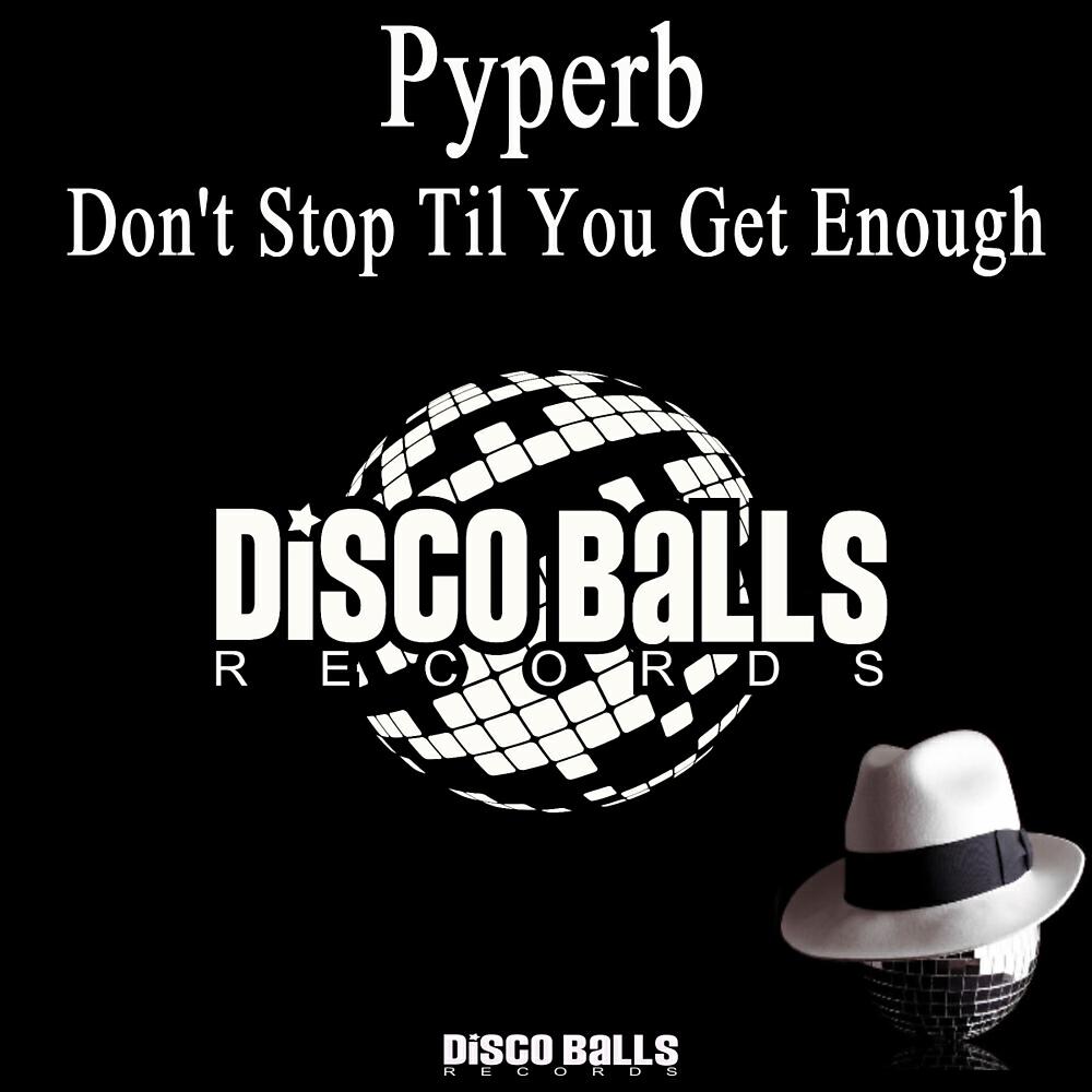 Релиз Don't Stop Til You Get Enough
