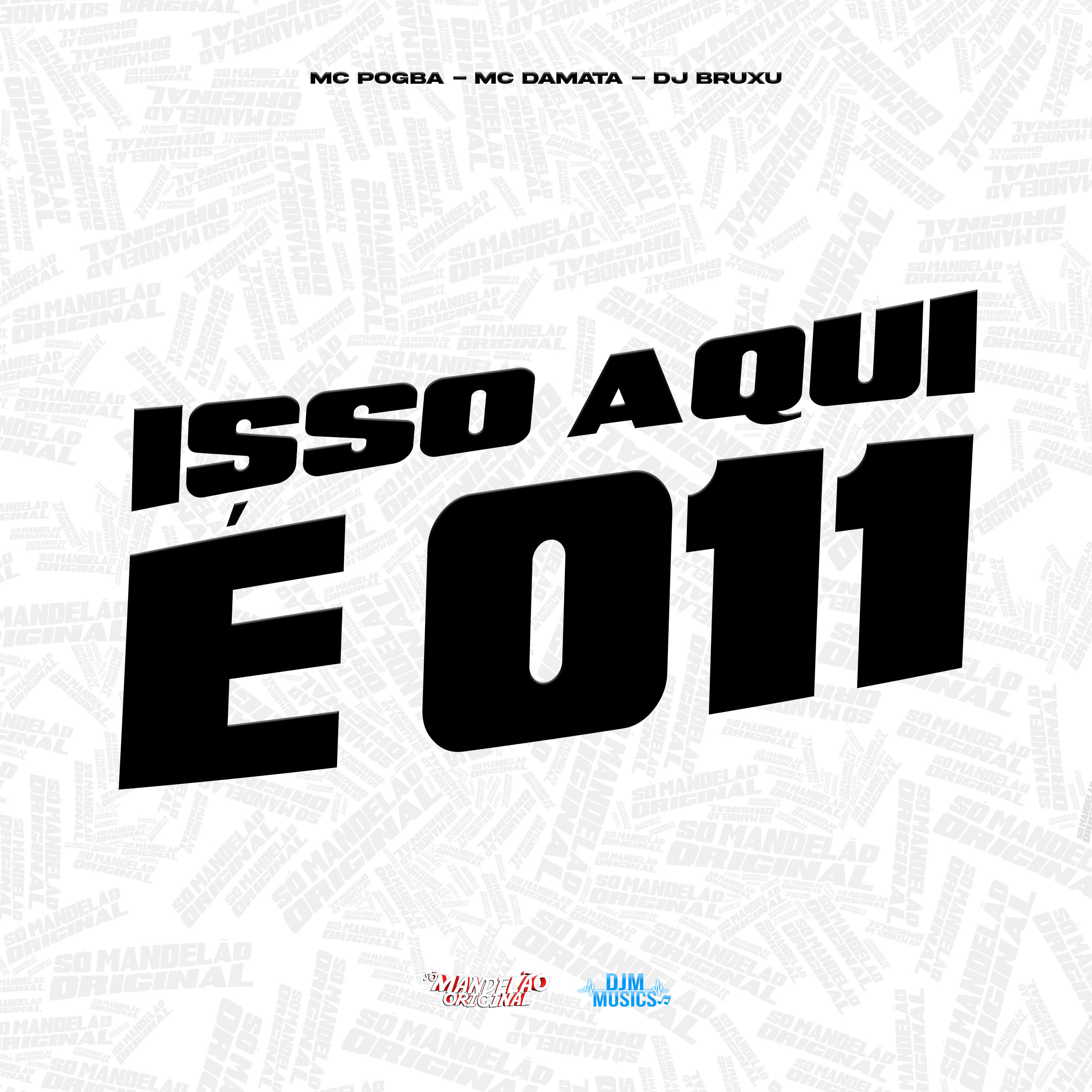 Релиз Isso Aqui É 011