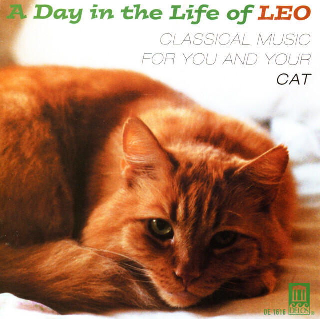 Релиз Day In The Life Of Leo (A) - Classical Music for You and Your Cat