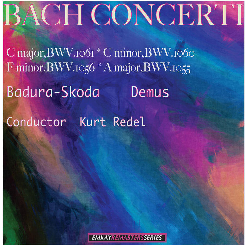 Релиз Bach Concerti: C major, BWV.1061 - F minor, BWV.1056 - C minor, BWV.1060 - A major, BWV.1055 (Remastered)