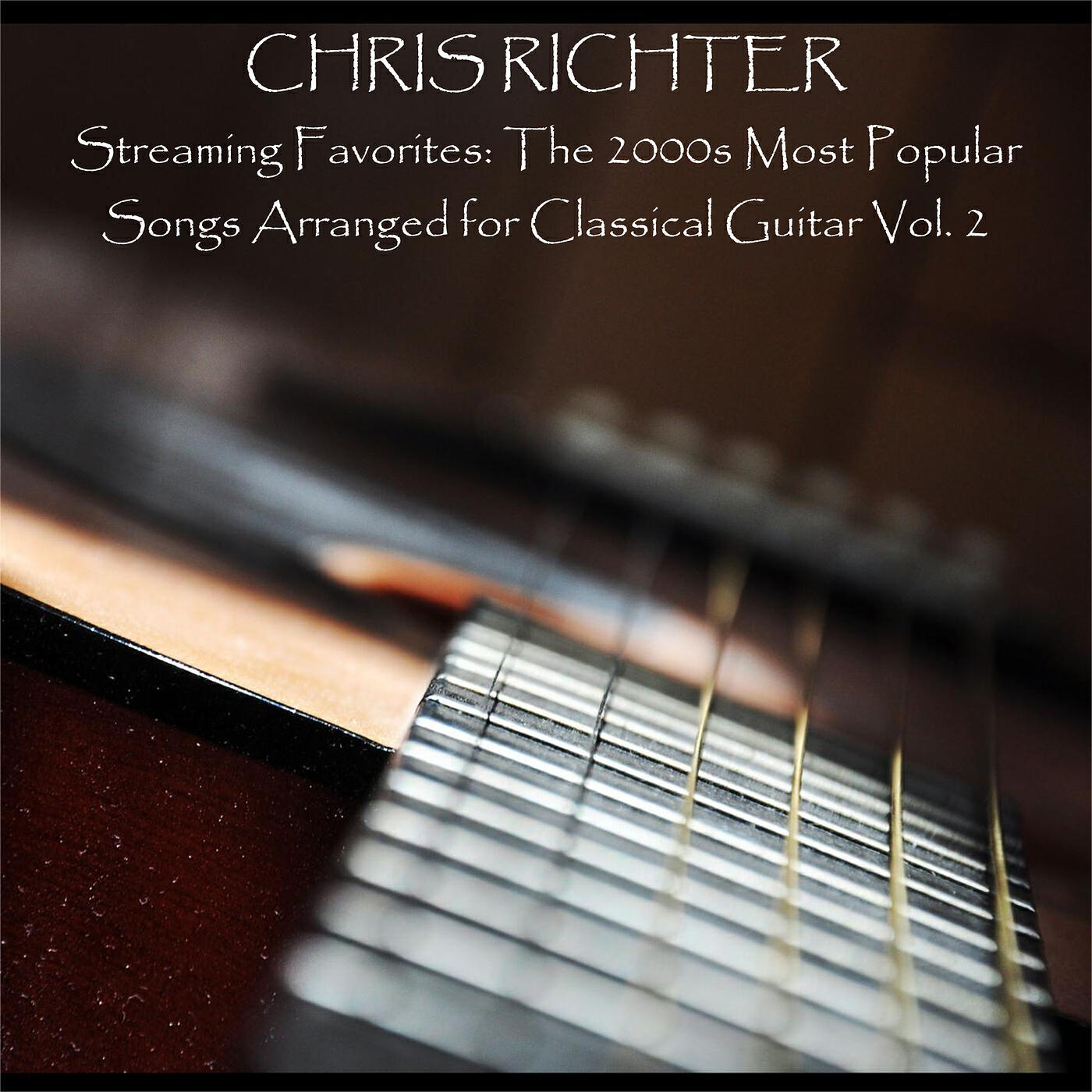 Релиз Streaming Favorites: The 2000s Most Popular Songs Arranged for Classical Guitar, Vol. 2