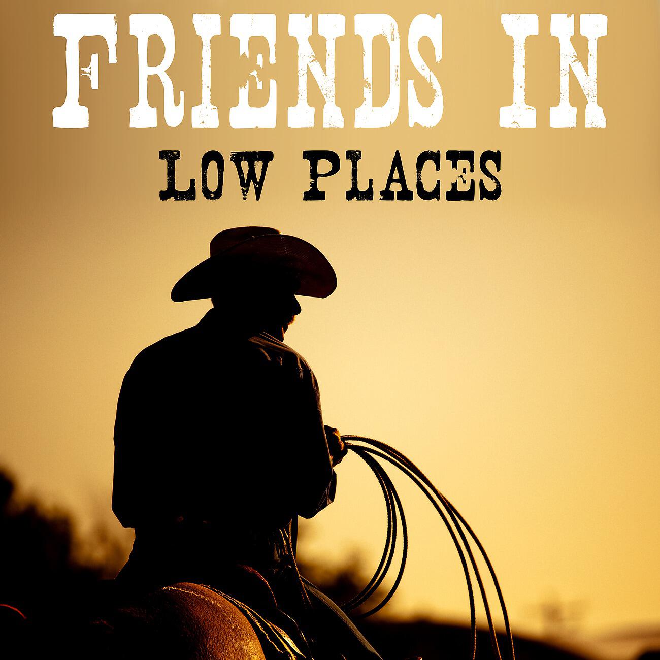 Релиз Friends in Low Places