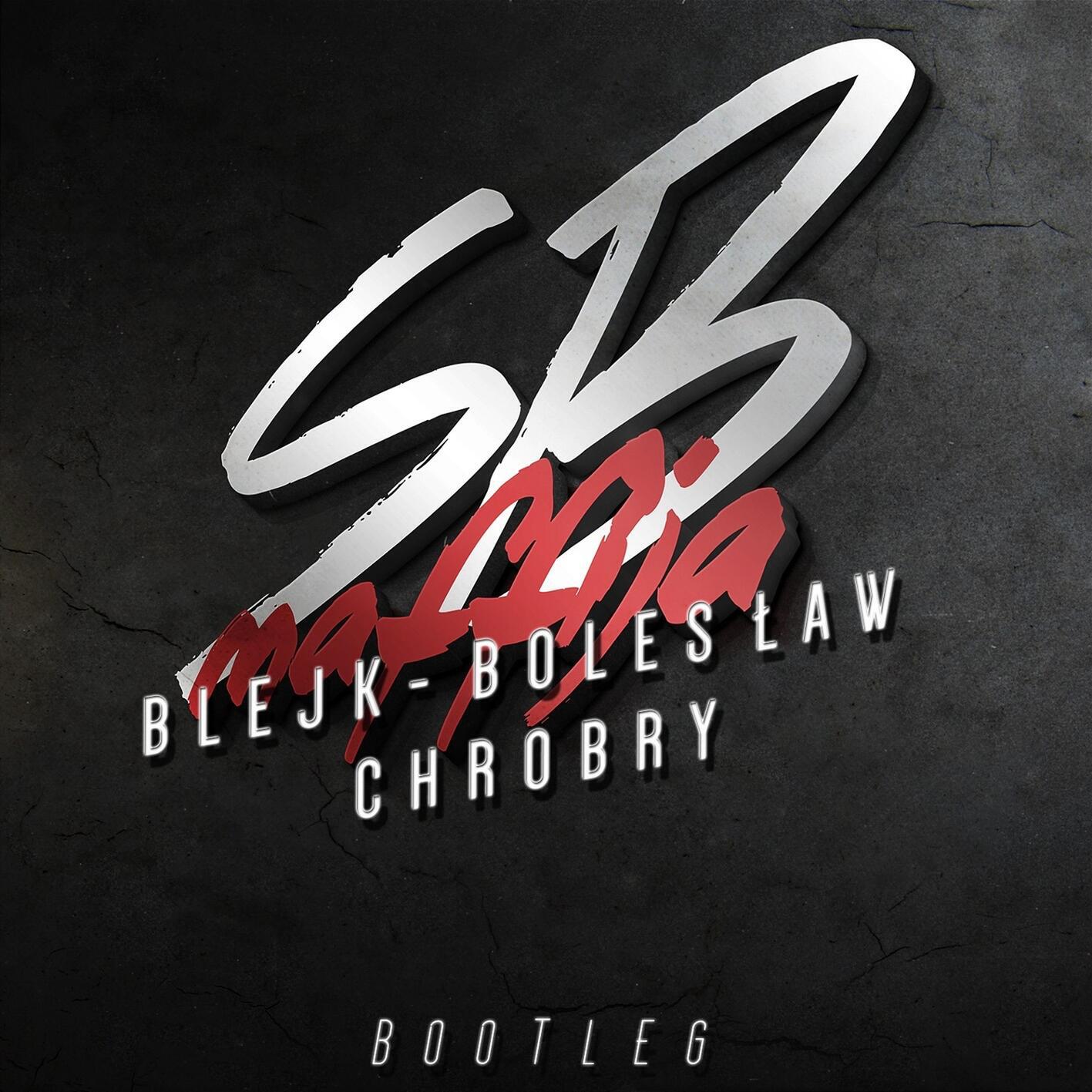 Релиз Bolesław Chrobry (Bootleg 2013 - 2015)