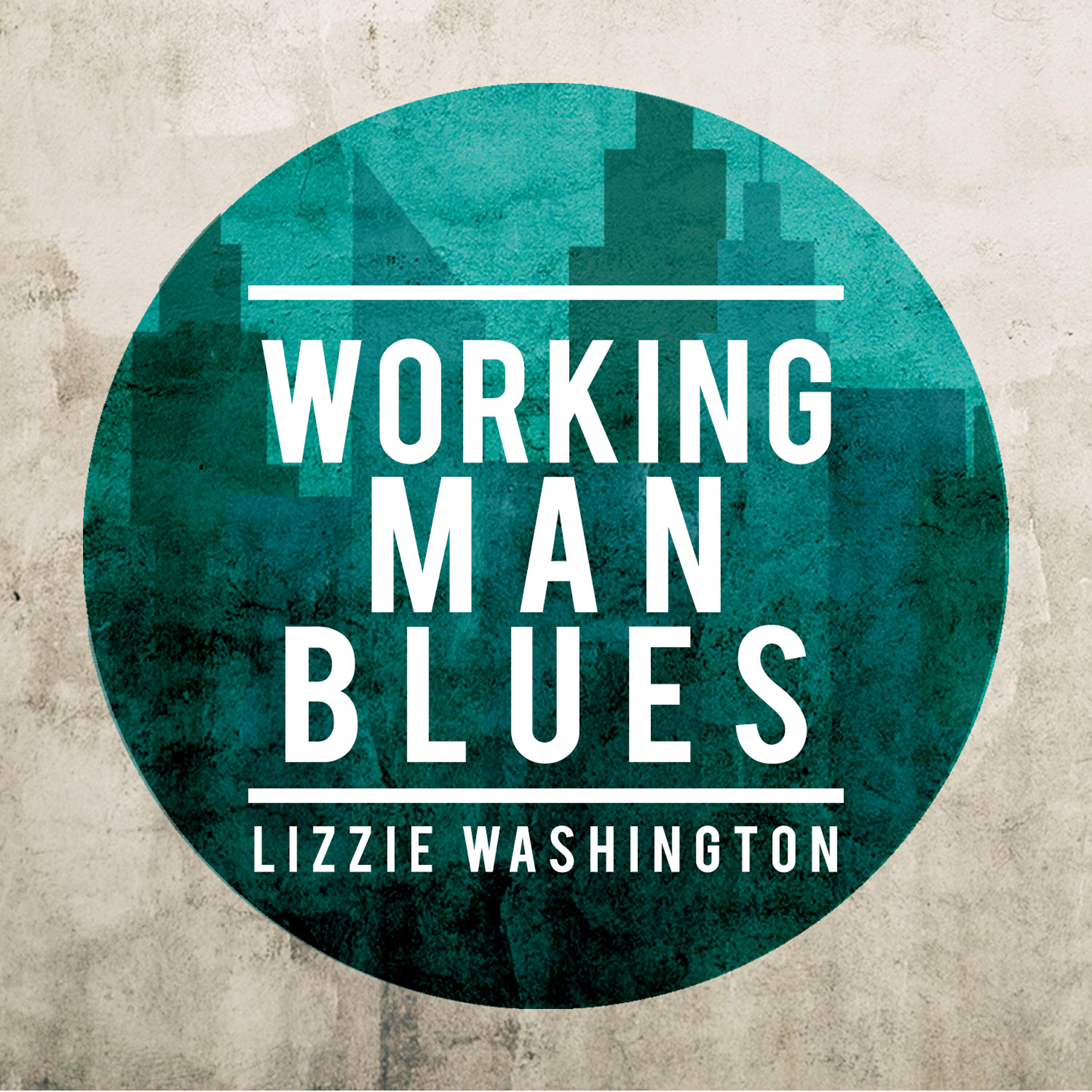 Релиз Working Man Blues