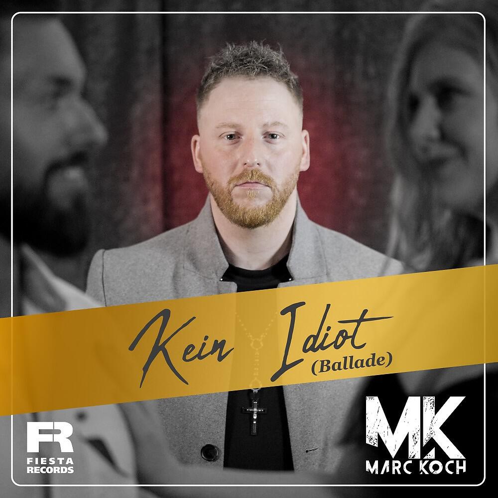 Релиз Kein Idiot (Ballade)