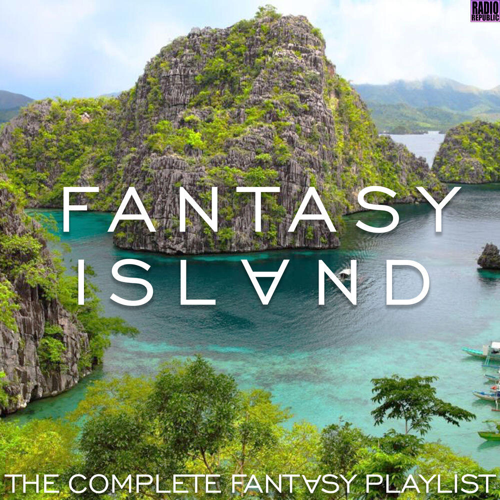 Релиз Fantasy Island- The Complete Fantasy Playlist