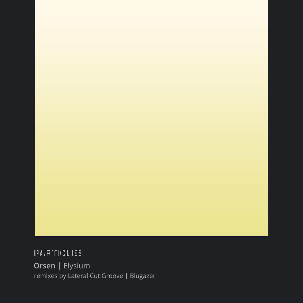 Релиз Elysium (Lateral Cut Groove, Blugazer Remixes)
