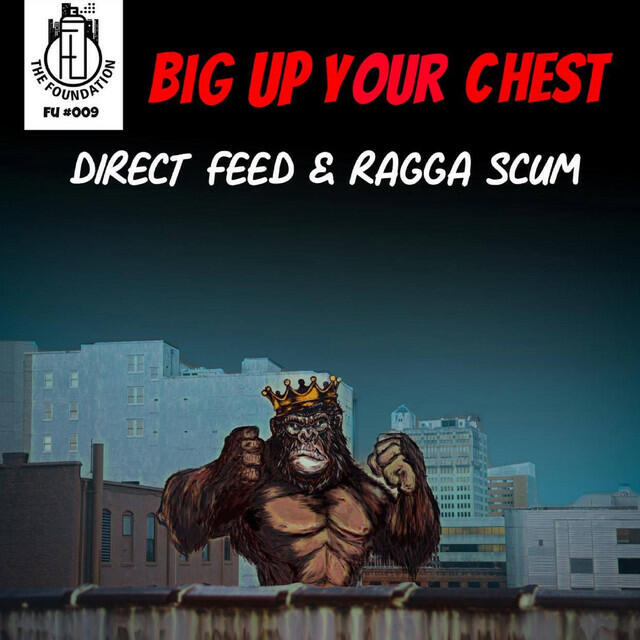 Релиз Big Up Your Chest