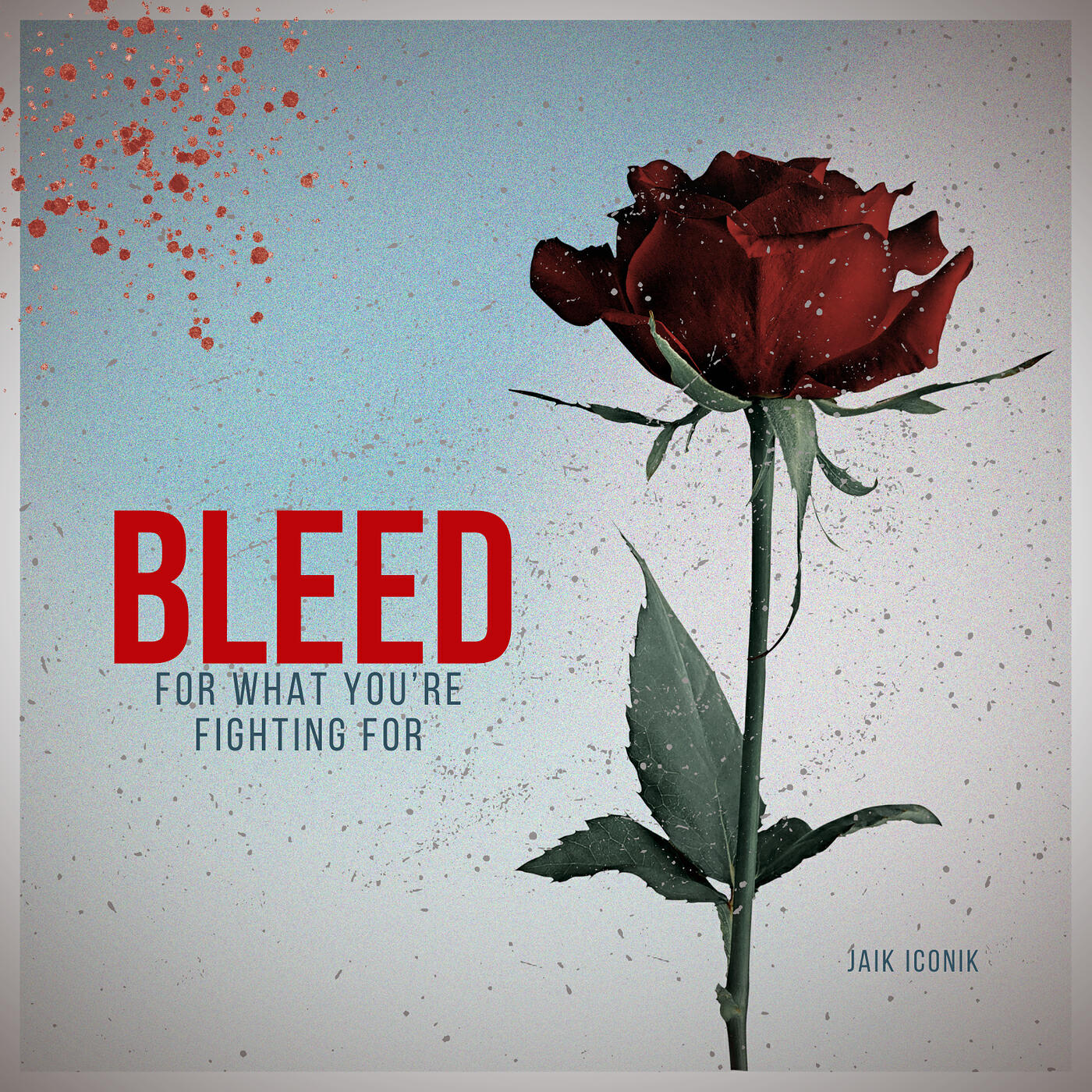Релиз Bleed (For What You're Fighting For)