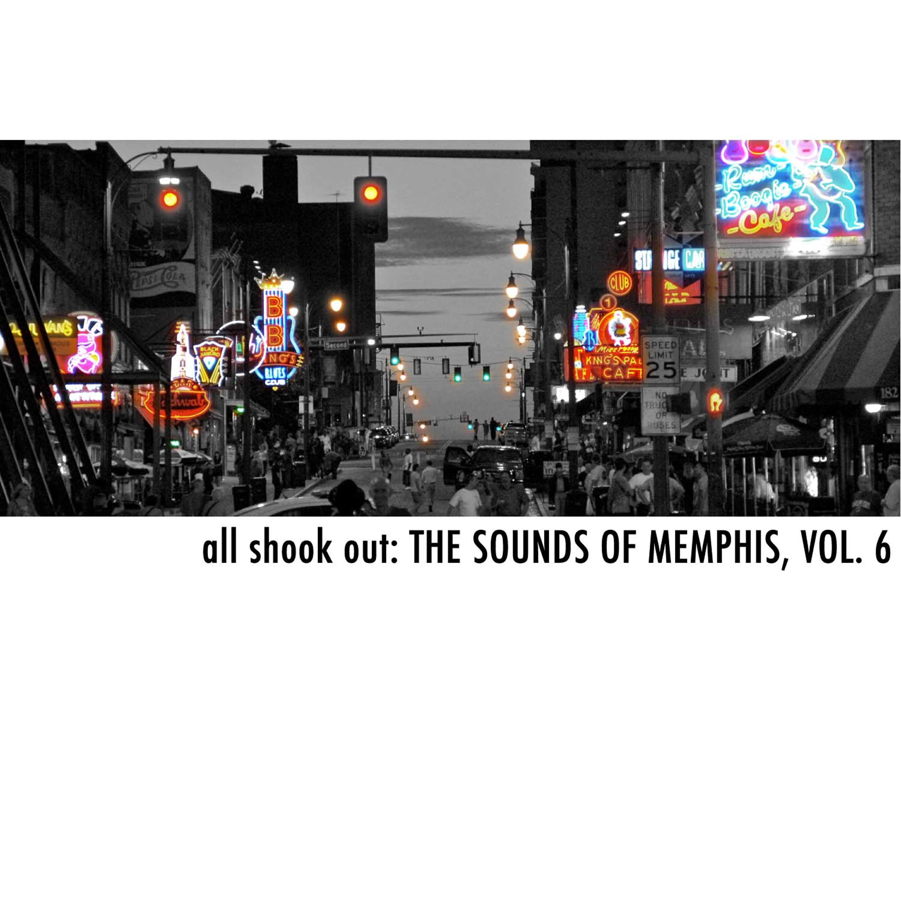 Релиз All Shook Out: The Sounds of Memphis, Vol. 6