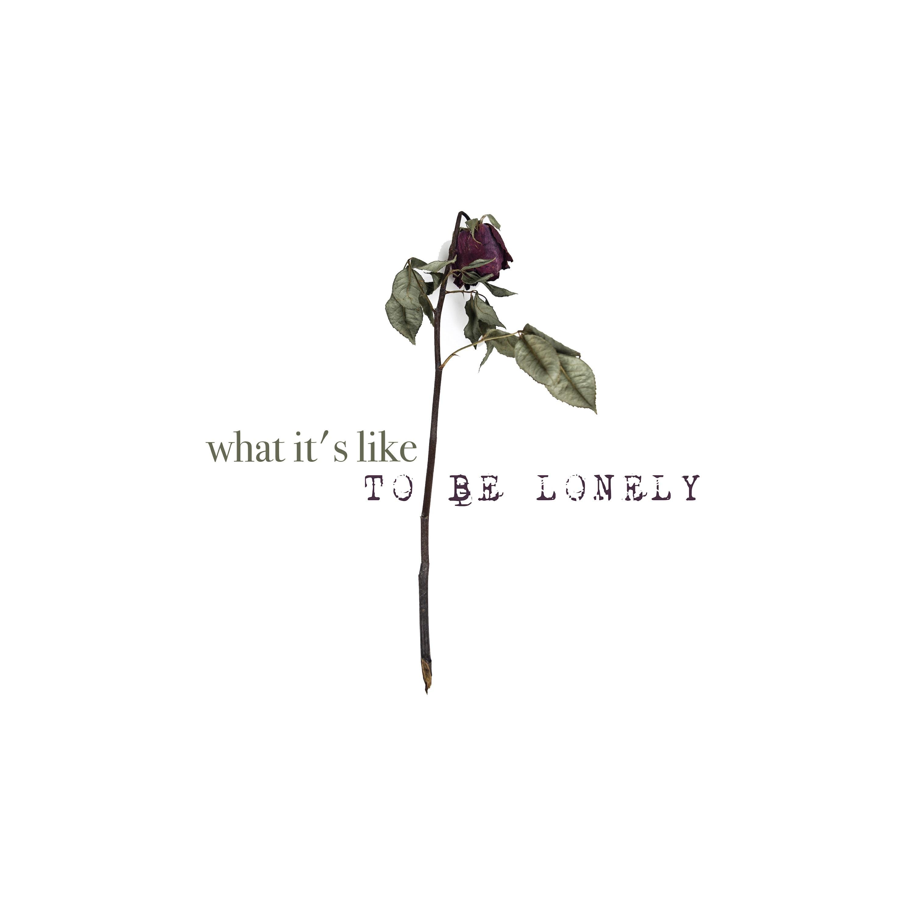 Релиз What It's LIke To Be Lonely (Acoustic)