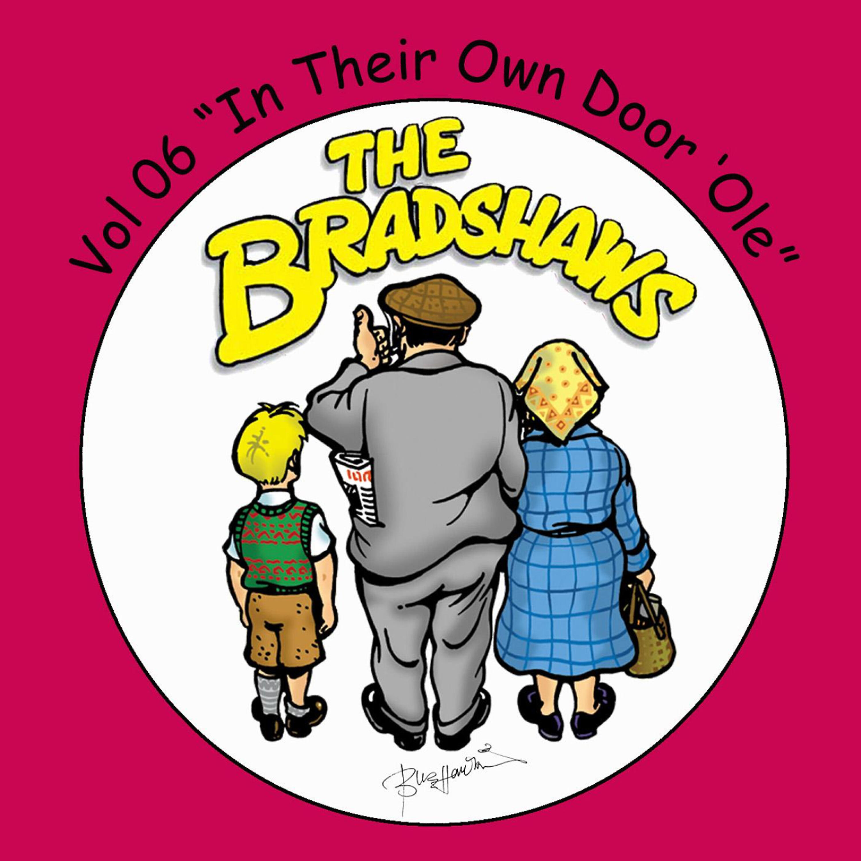 Релиз The Bradshaws Vol. 6 - in Their Own Door