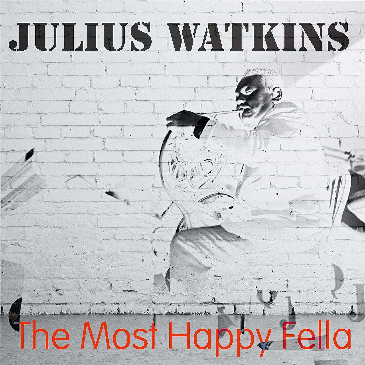 Релиз Julius Watkins: The Most Happy Fella