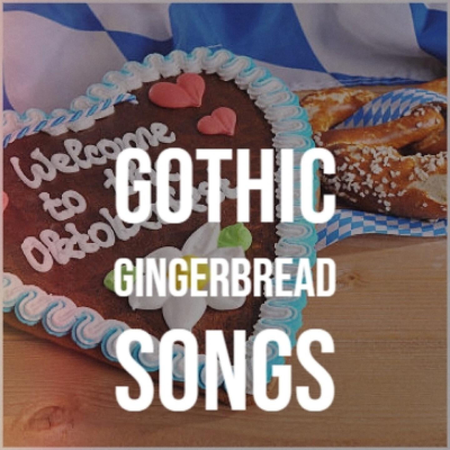 Релиз Gothic Gingerbread Songs