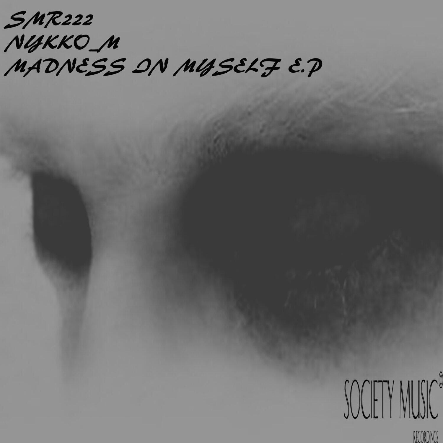 Релиз Madness In Myself E.P