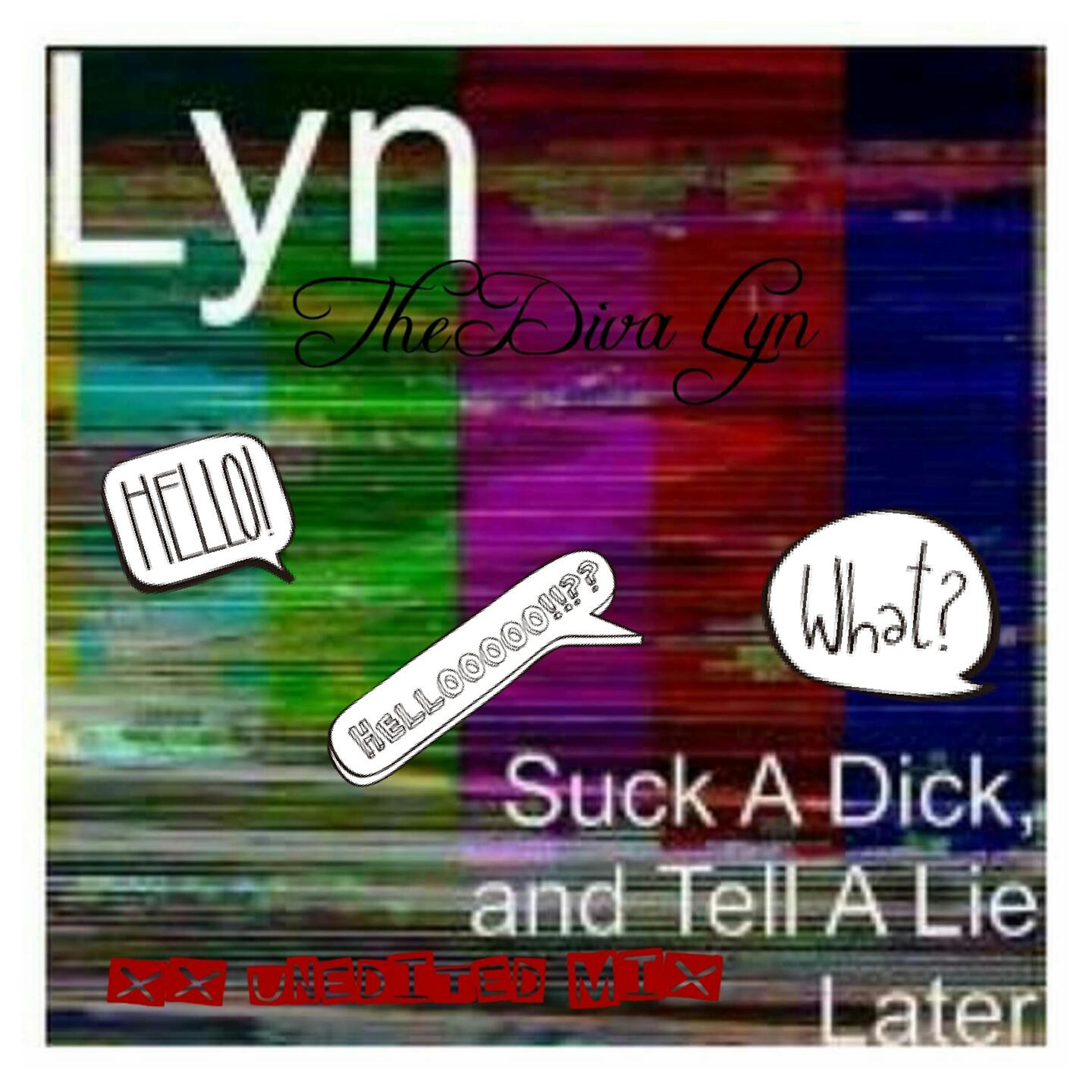 Релиз Suck a Dick and Tell a Lie Later XXX Remix