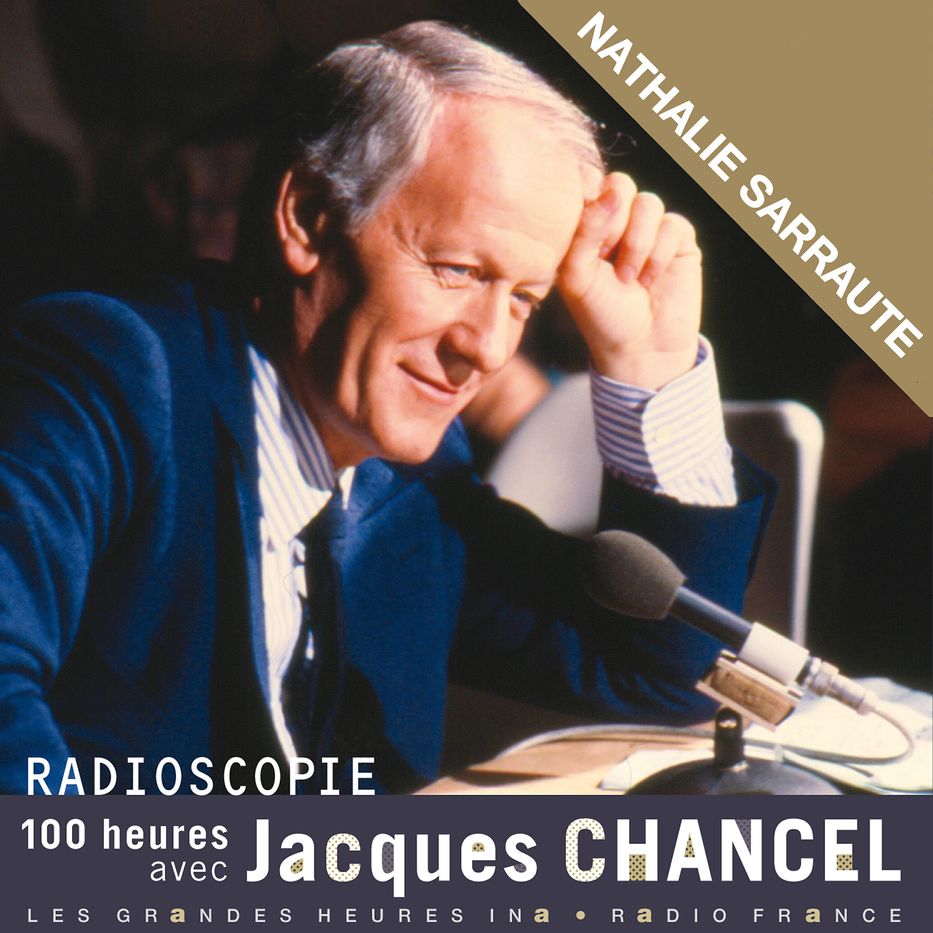 Релиз Radioscopie. 100 heures avec Jacques Chancel: Nathalie Sarraute