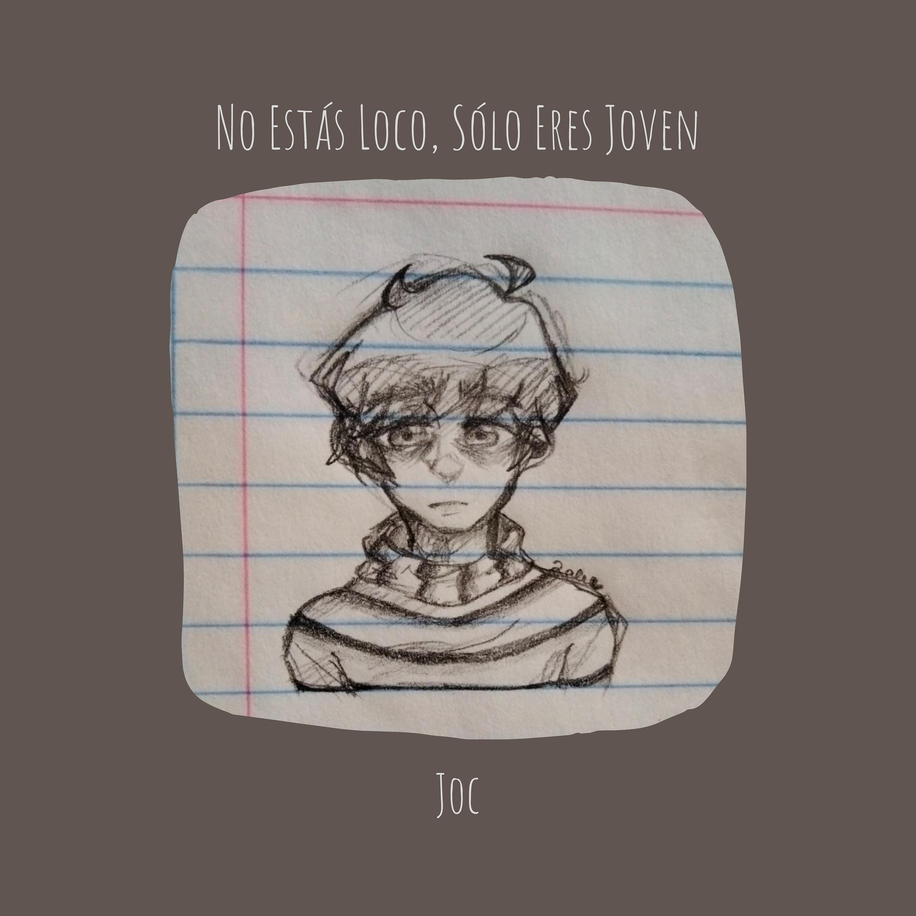 Релиз No Estás Loco, Sólo Eres Joven