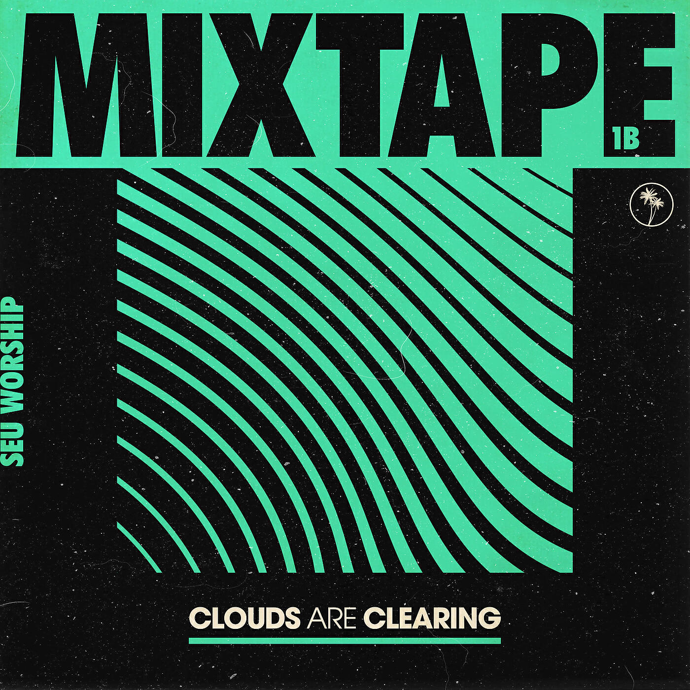 Релиз Clouds Are Clearing: Mixtape 1B