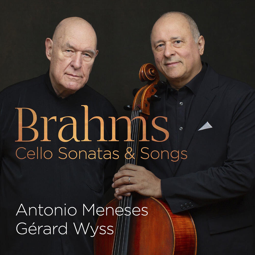 Релиз Brahms: Cello Sonatas Nos. 1 & 2 • Songs for Cello & Piano