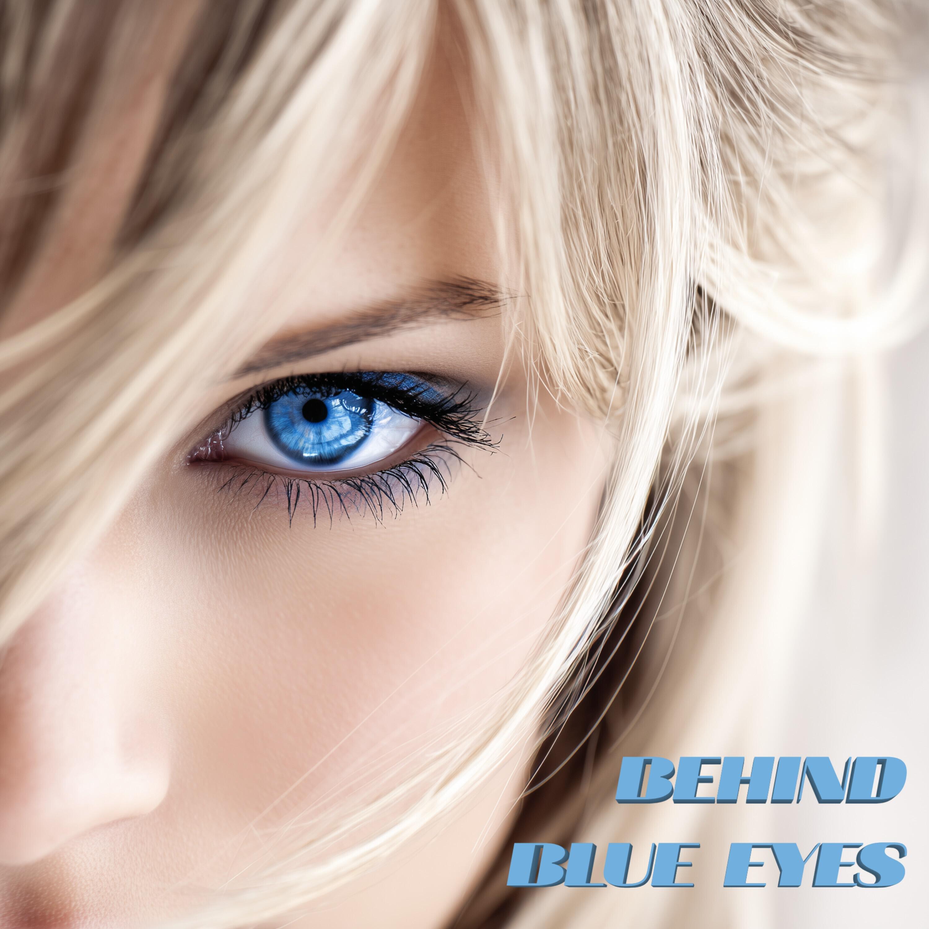 Постер альбома Behind the Blue Eyes