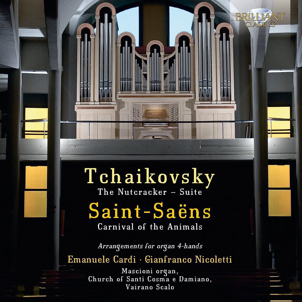 Релиз Tchaikovsky & Saint-Saëns: Arrangements for Organ 4-Hands