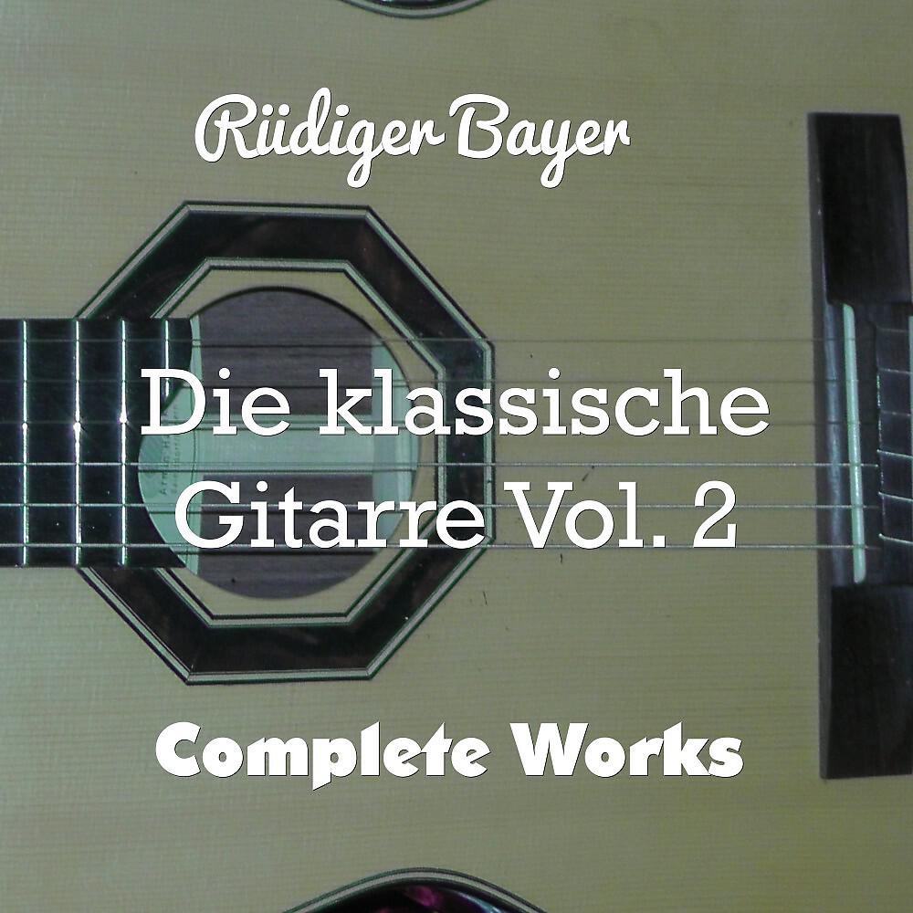 Релиз Die klassische Gitarre, Vol. 2 (Complete Works)