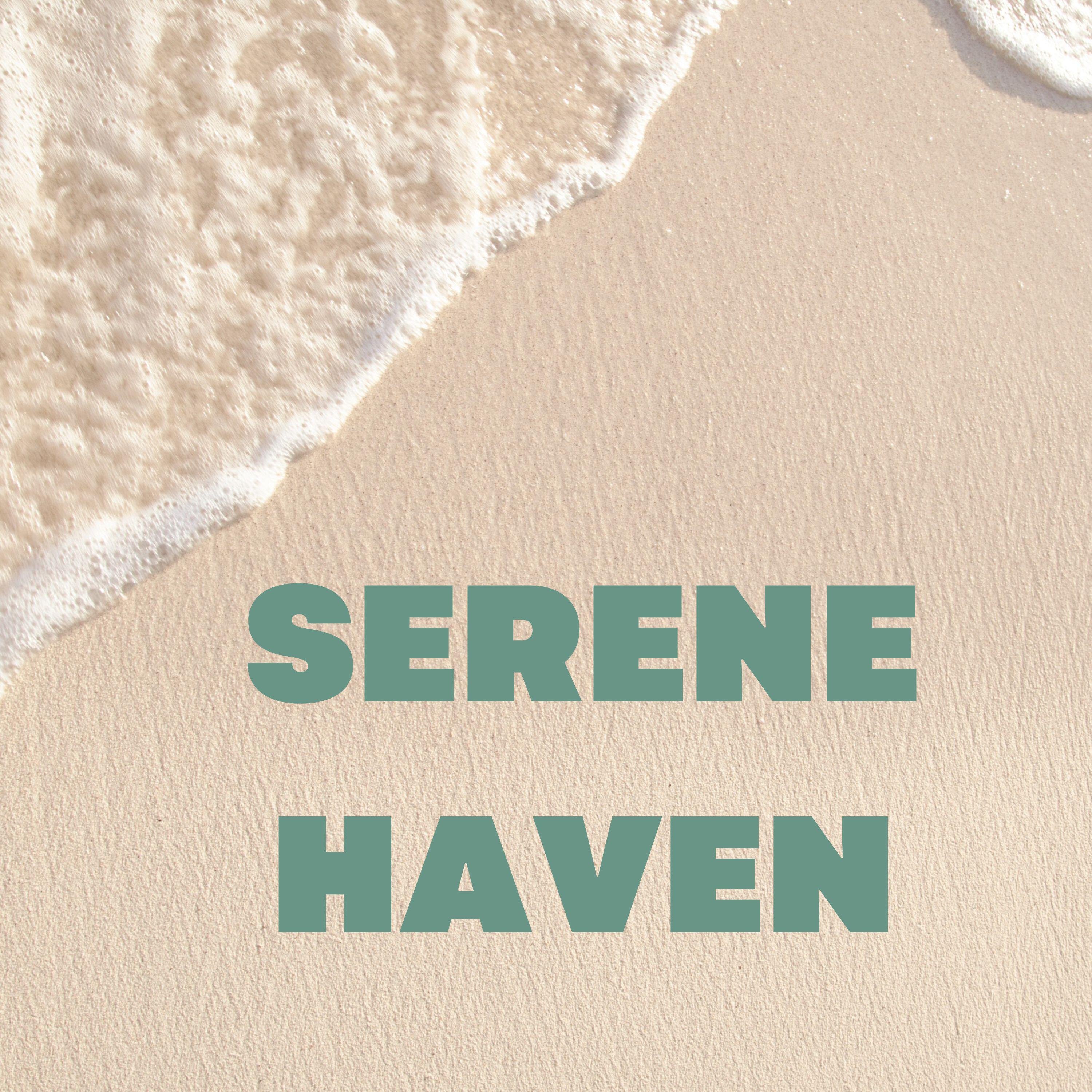 Релиз Serene Haven