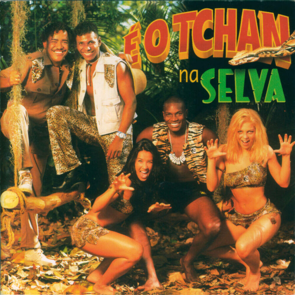 Релиз E O Tchan Na Selva