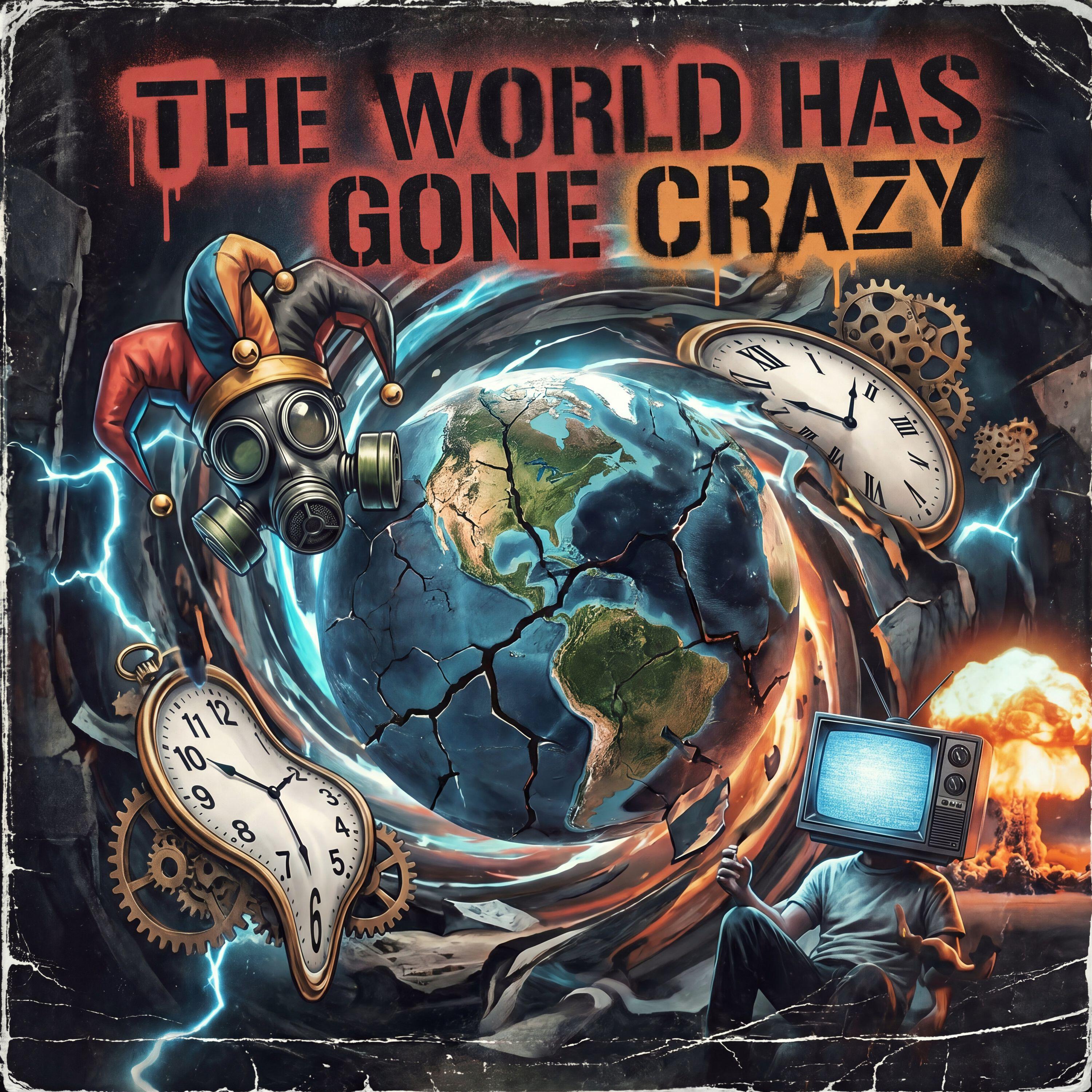 Релиз The world has gone crazy